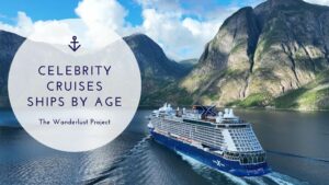 Celebrity Cruises Ships by Age